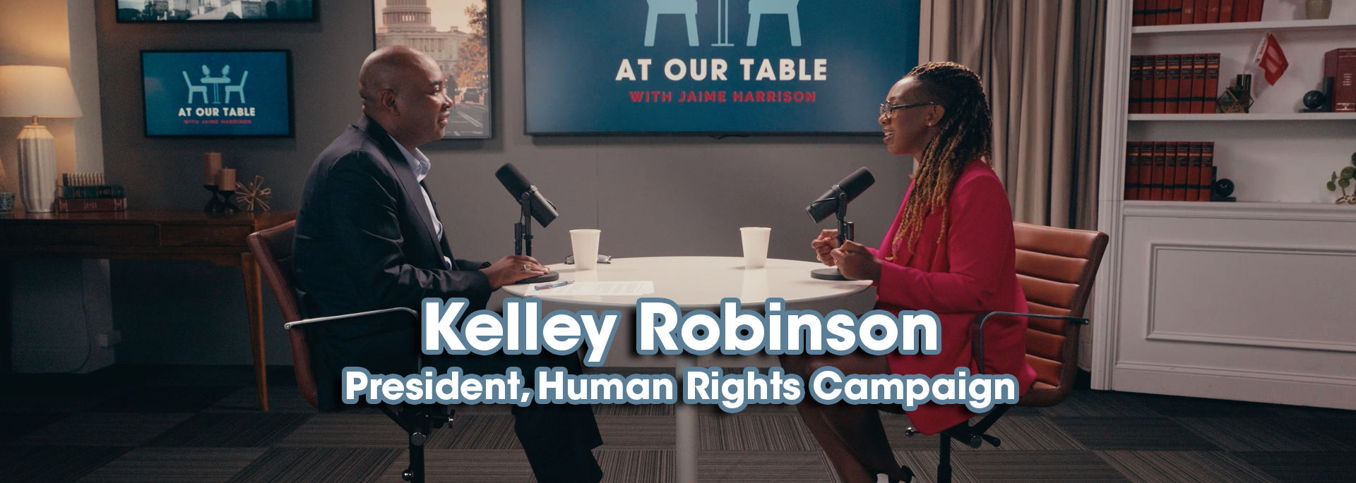 HRC President Kelley Robinson: Our Rights Are Fragile and the Clock Is Ticking | At Our Table