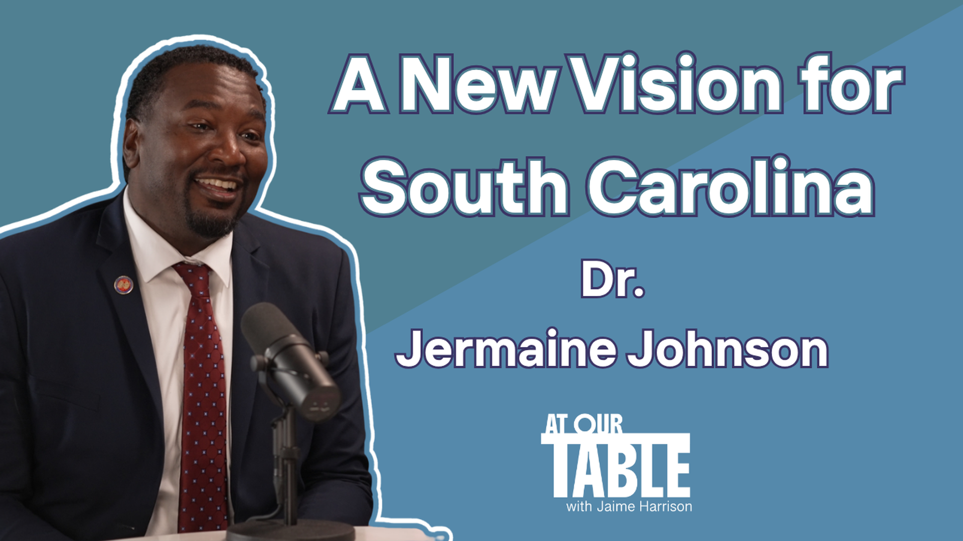 Jermaine Johnson: Building a New South Carolina | At Our Table