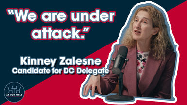DC Is Under Attack and Kinney Zalesne Is Fighting Back | At Our Table
